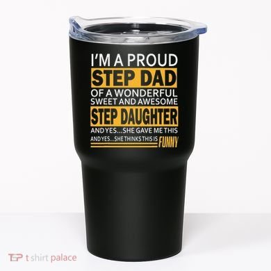 Proud Step Dad Father Day Gift For Stepdad From Stepdaughter Tumbler