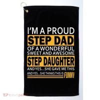 Proud Step Dad Father Day Gift For Stepdad From Stepdaughter Golf Towel thumb 0