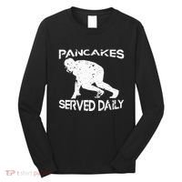 Pancakes Served Daily Funny Offensive Lineman Football Long Sleeve Shirt thumb 0