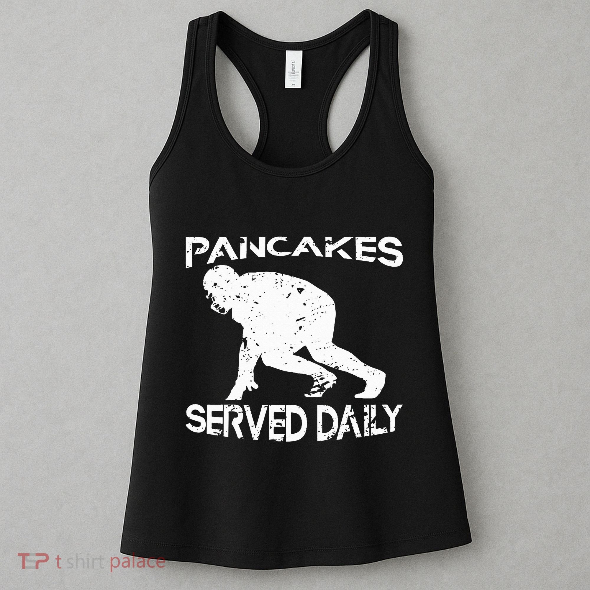 Pancakes Served Daily Funny Offensive Lineman Football Women's Tank Top