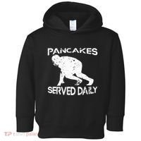 Pancakes Served Daily Funny Offensive Lineman Football Toddler Hoodie thumb 0