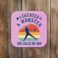 Proud Softball Dad I Created A Monster She Calls Me Dad Coaster thumb 0