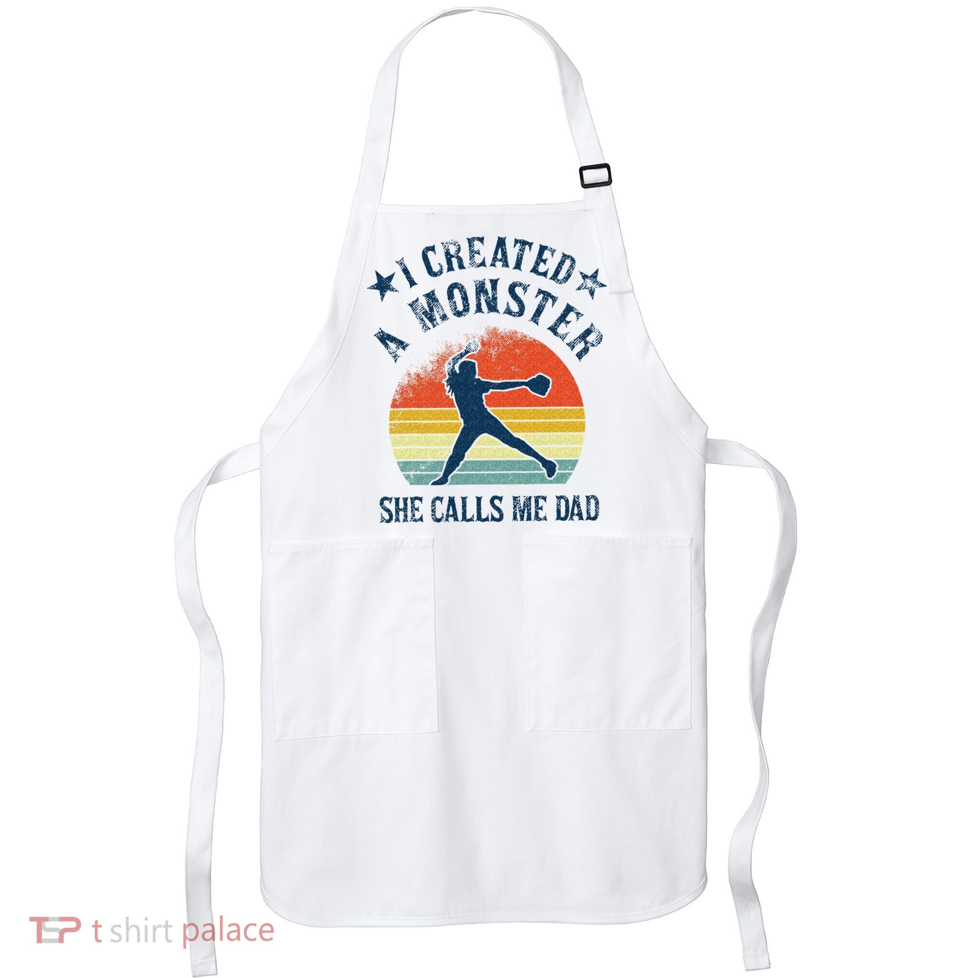 Proud Softball Dad I Created A Monster She Calls Me Dad Apron
