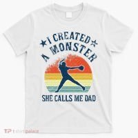 Proud Softball Dad I Created A Monster She Calls Me Dad T-Shirt thumb 0