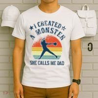 Proud Softball Dad I Created A Monster She Calls Me Dad T-Shirt thumb 6