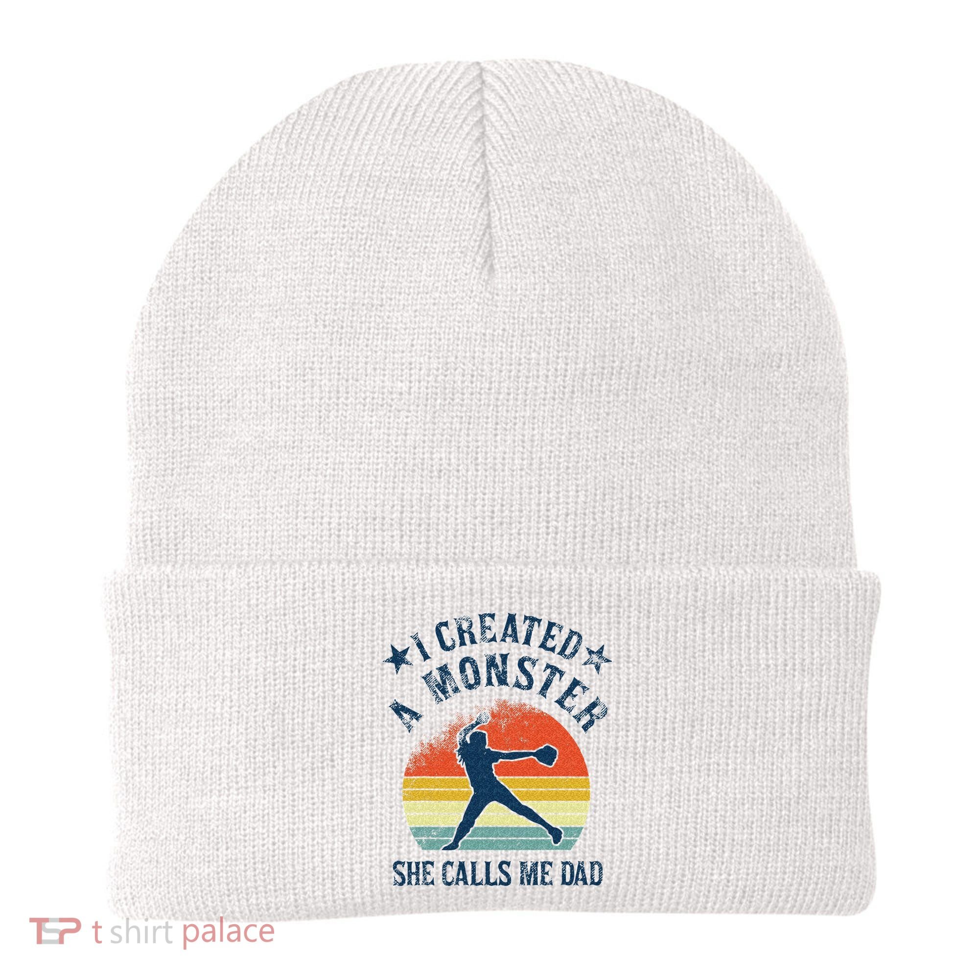 Proud Softball Dad I Created A Monster She Calls Me Dad Beanie