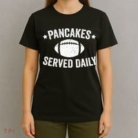 Pancakes Served Daily Funny Football Offensive Lineman T-Shirt thumb 4