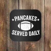 Pancakes Served Daily Funny Football Offensive Lineman Coaster thumb 0