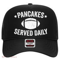 Pancakes Served Daily Funny Football Offensive Lineman Hat thumb 0