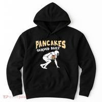 Pancakes Served Daily For Offensive Lineman & Football Lover Hoodie thumb 0