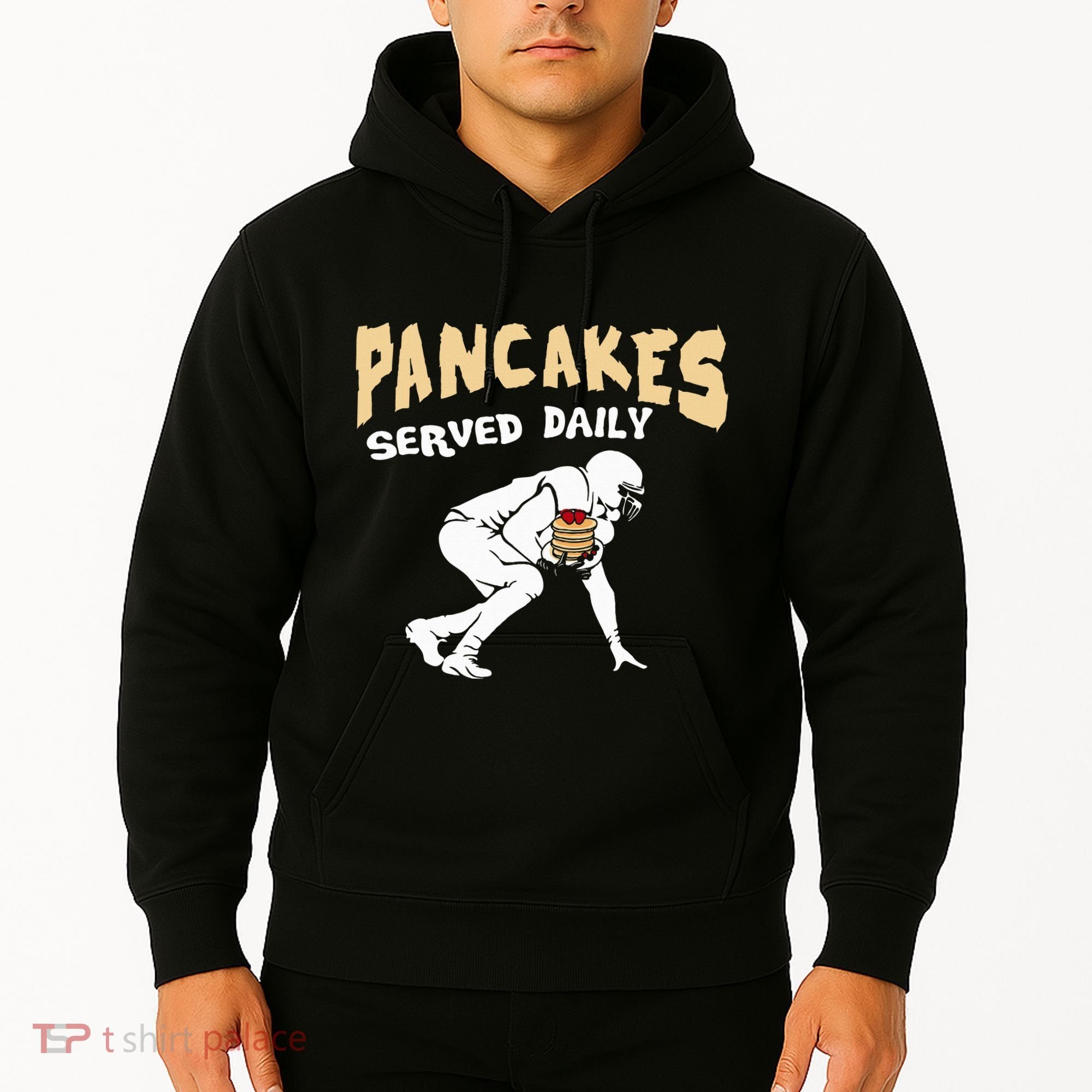 Pancakes Served Daily For Offensive Lineman & Football Lover Hoodie