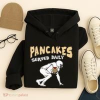 Pancakes Served Daily For Offensive Lineman & Football Lover Hoodie thumb 4