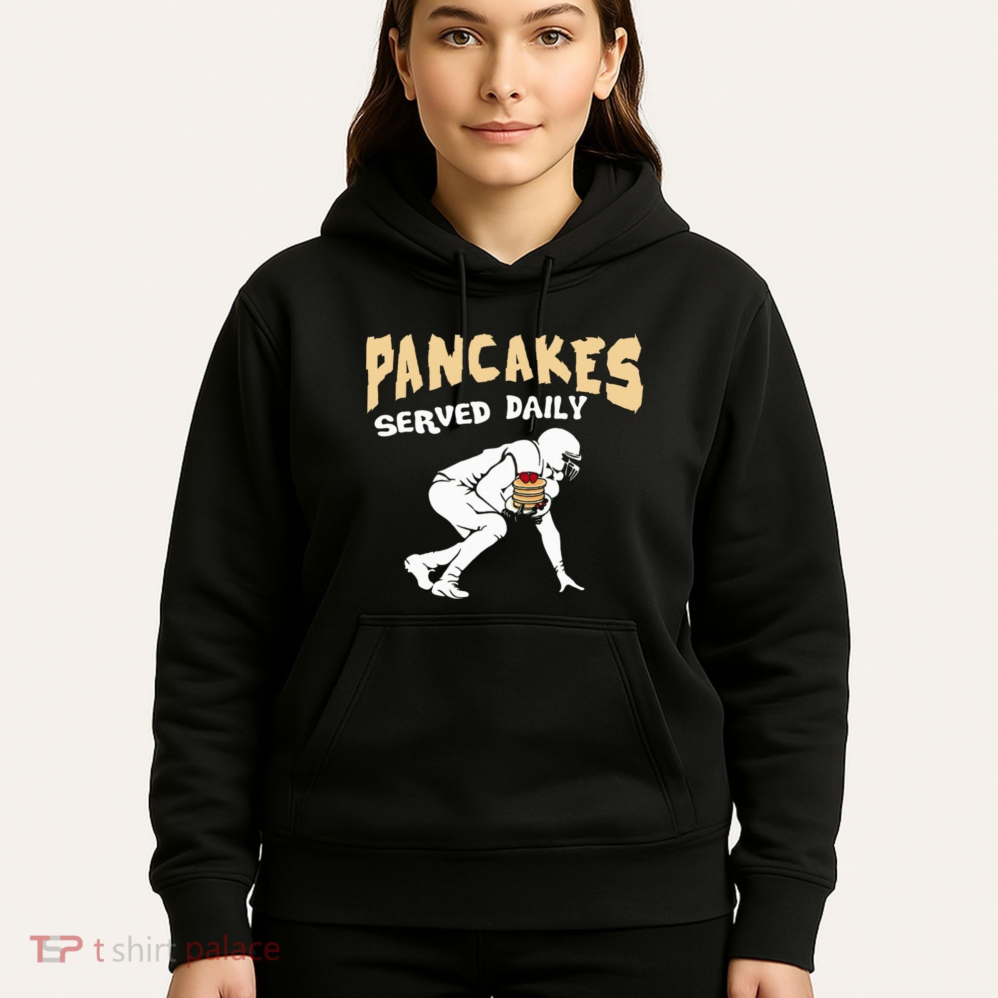 Pancakes Served Daily For Offensive Lineman & Football Lover Hoodie