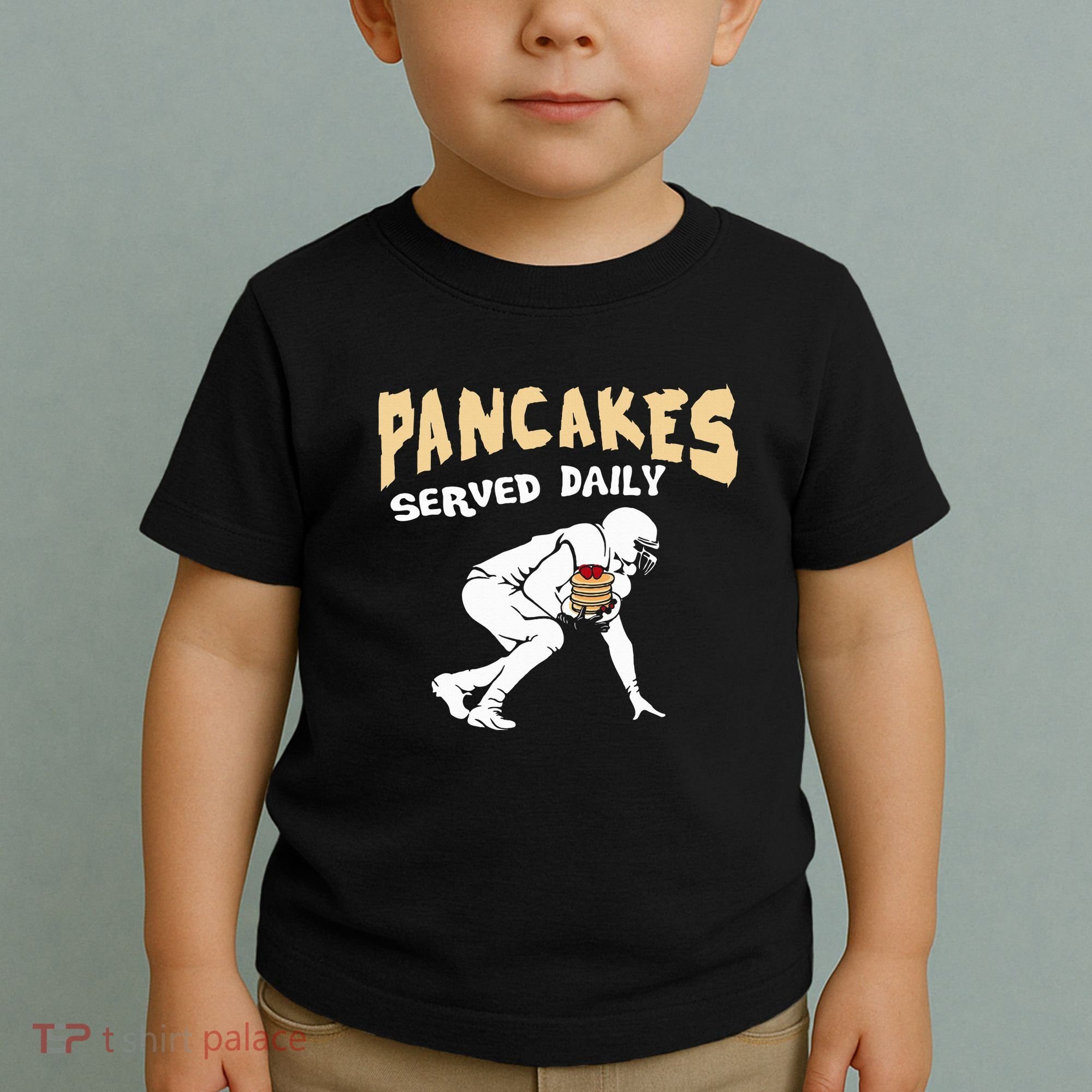 Pancakes Served Daily For Offensive Lineman & Football Lover Toddler T-Shirt