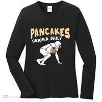 Pancakes Served Daily For Offensive Lineman & Football Lover Women's Long Sleeve Shirt thumb 0