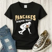 Pancakes Served Daily For Offensive Lineman & Football Lover Women's T-Shirt thumb 3