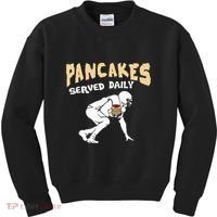 Pancakes Served Daily For Offensive Lineman & Football Lover Kids Sweatshirt thumb 0
