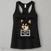 Personal Stalker Dog Chihuahua I Will Follow You Mugshot Premium Women's Tank Top thumb 3