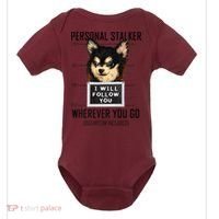 Personal Stalker Dog Chihuahua I Will Follow You Mugshot Premium Baby Bodysuit thumb 0