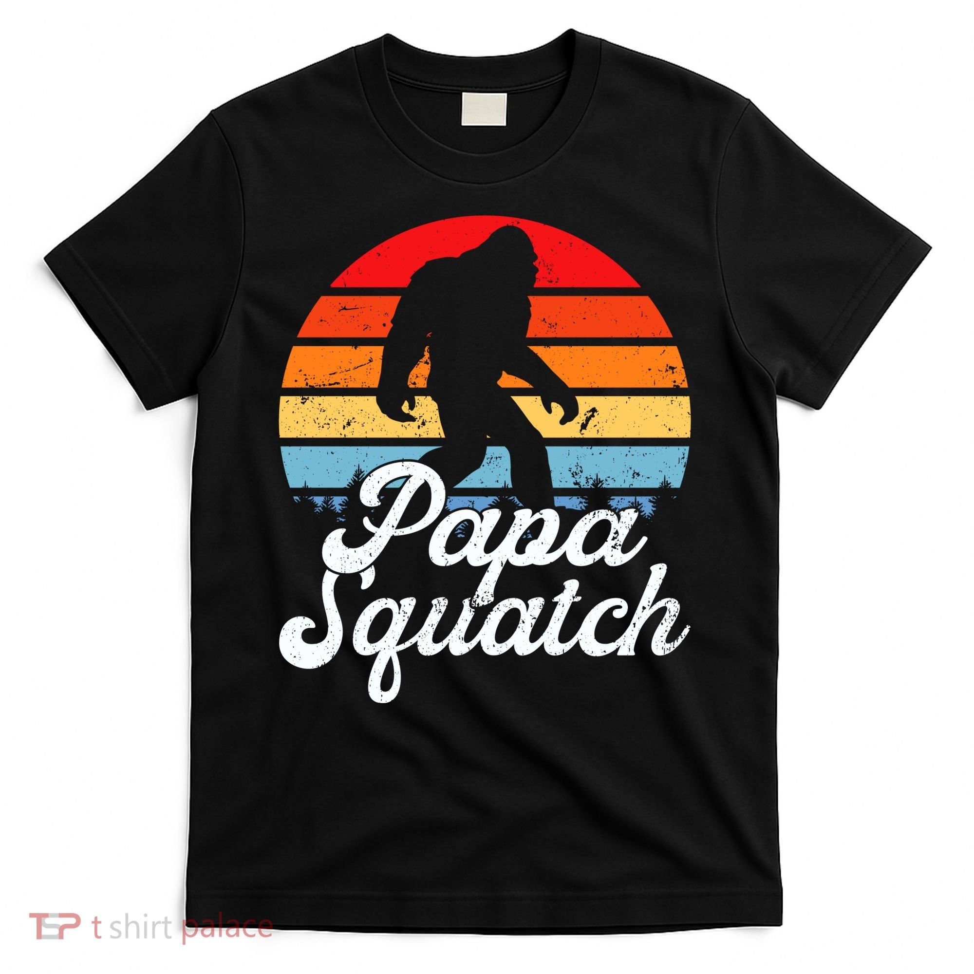 Papa Squatch Dad Bigfoot Sasquatch Plus Size T-Shirt