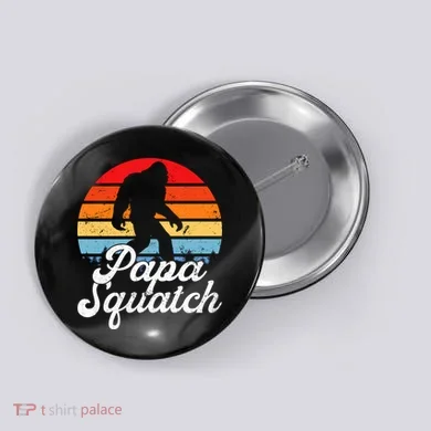 Papa Squatch Dad Bigfoot Sasquatch Plus Size Button