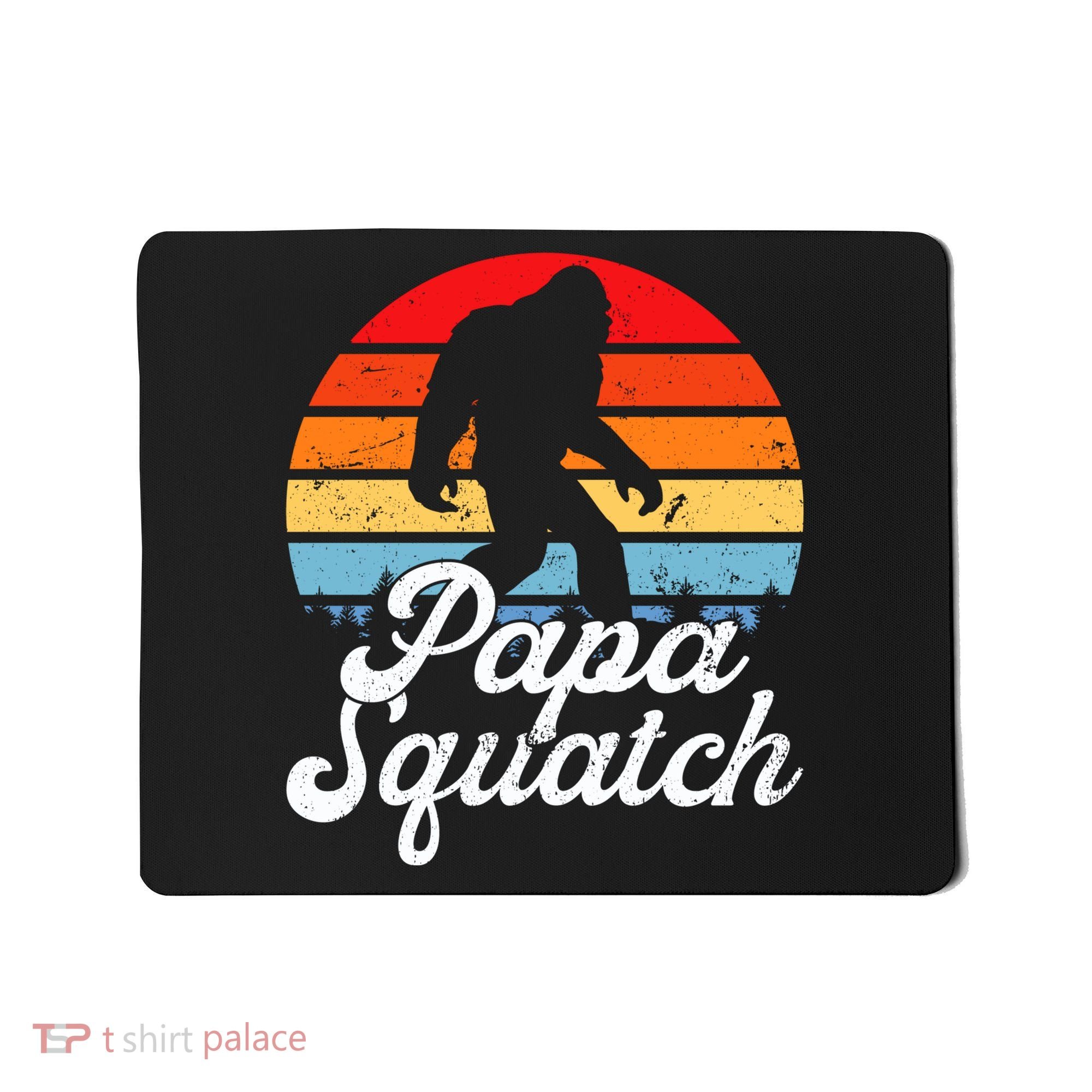Papa Squatch Dad Bigfoot Sasquatch Plus Size Mousepad