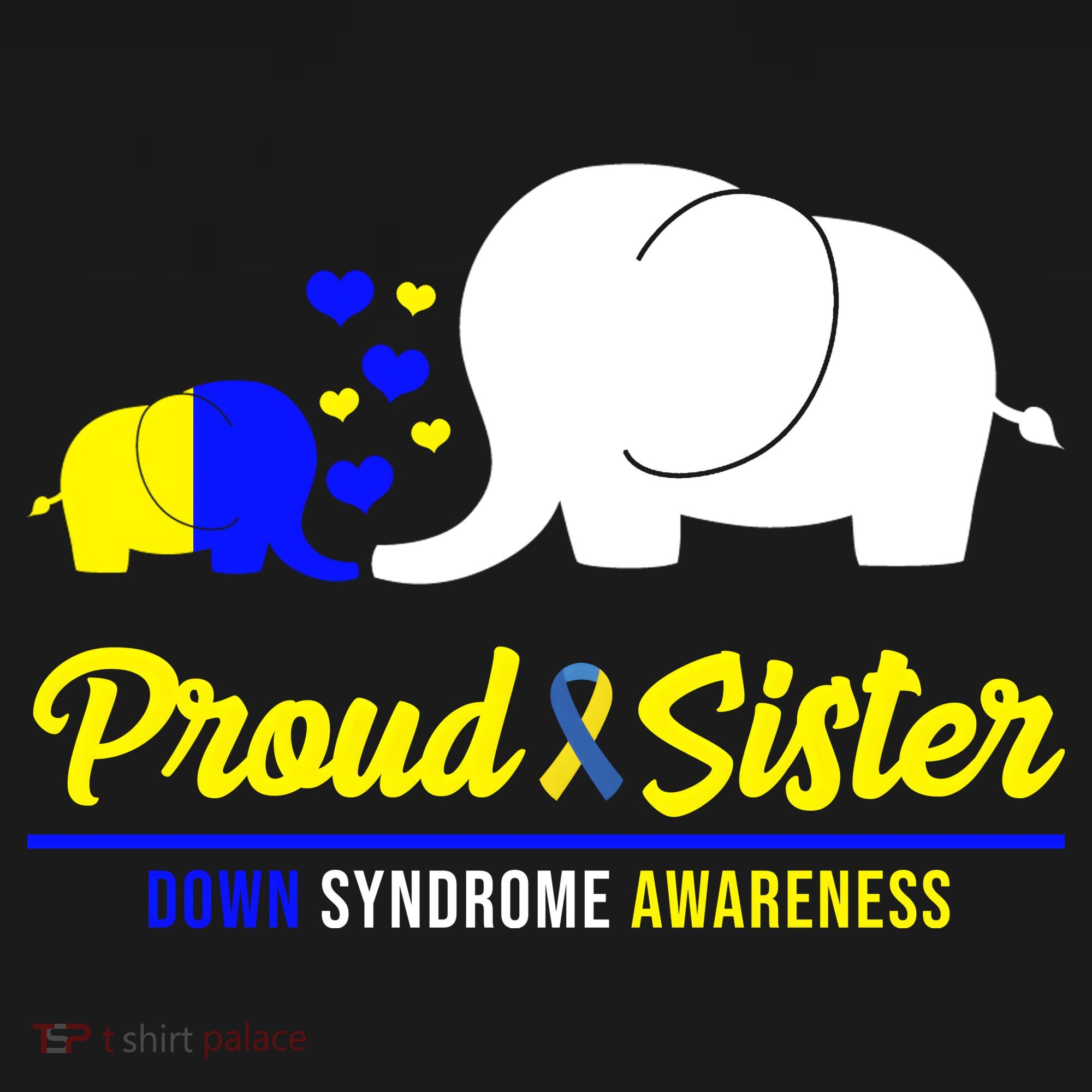 Proud Sister Down Syndrome Awareness Elephant Button