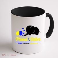 Proud Sister Down Syndrome Awareness Elephant Coffee Mug thumb 1