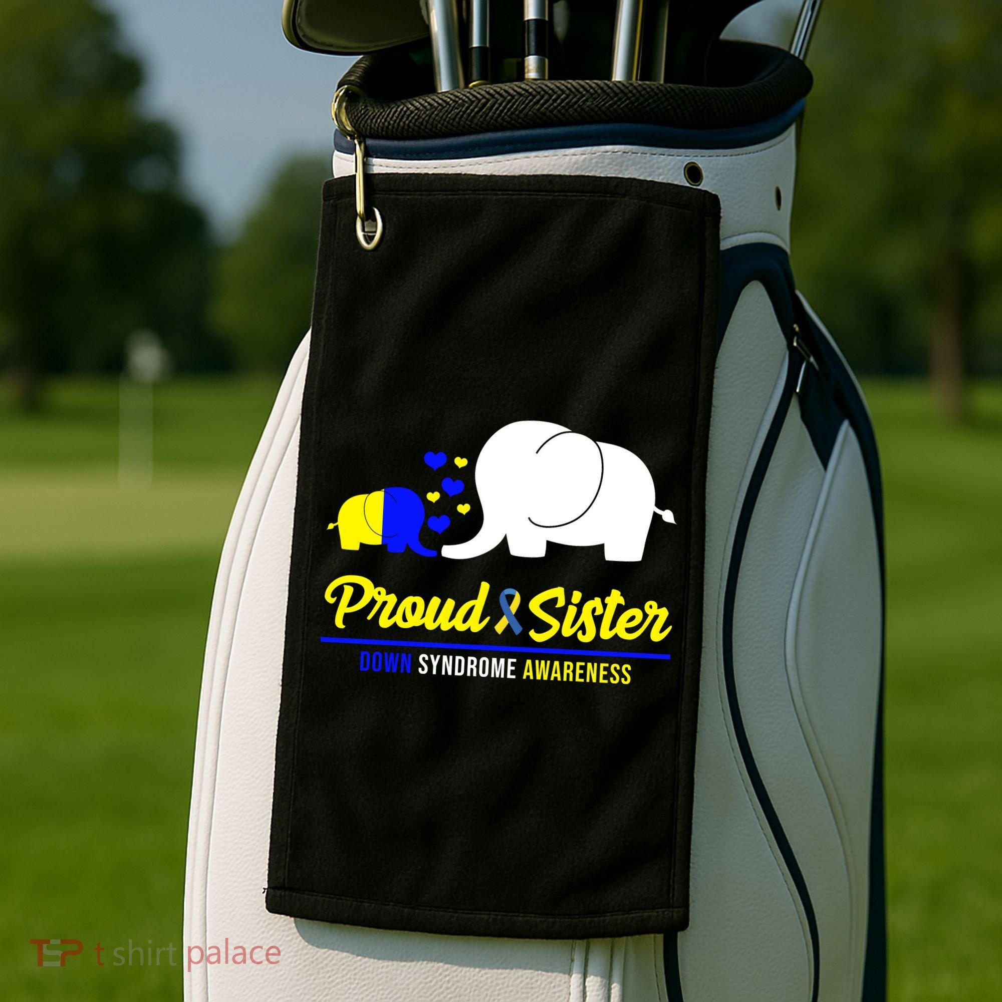 Proud Sister Down Syndrome Awareness Elephant Golf Towel