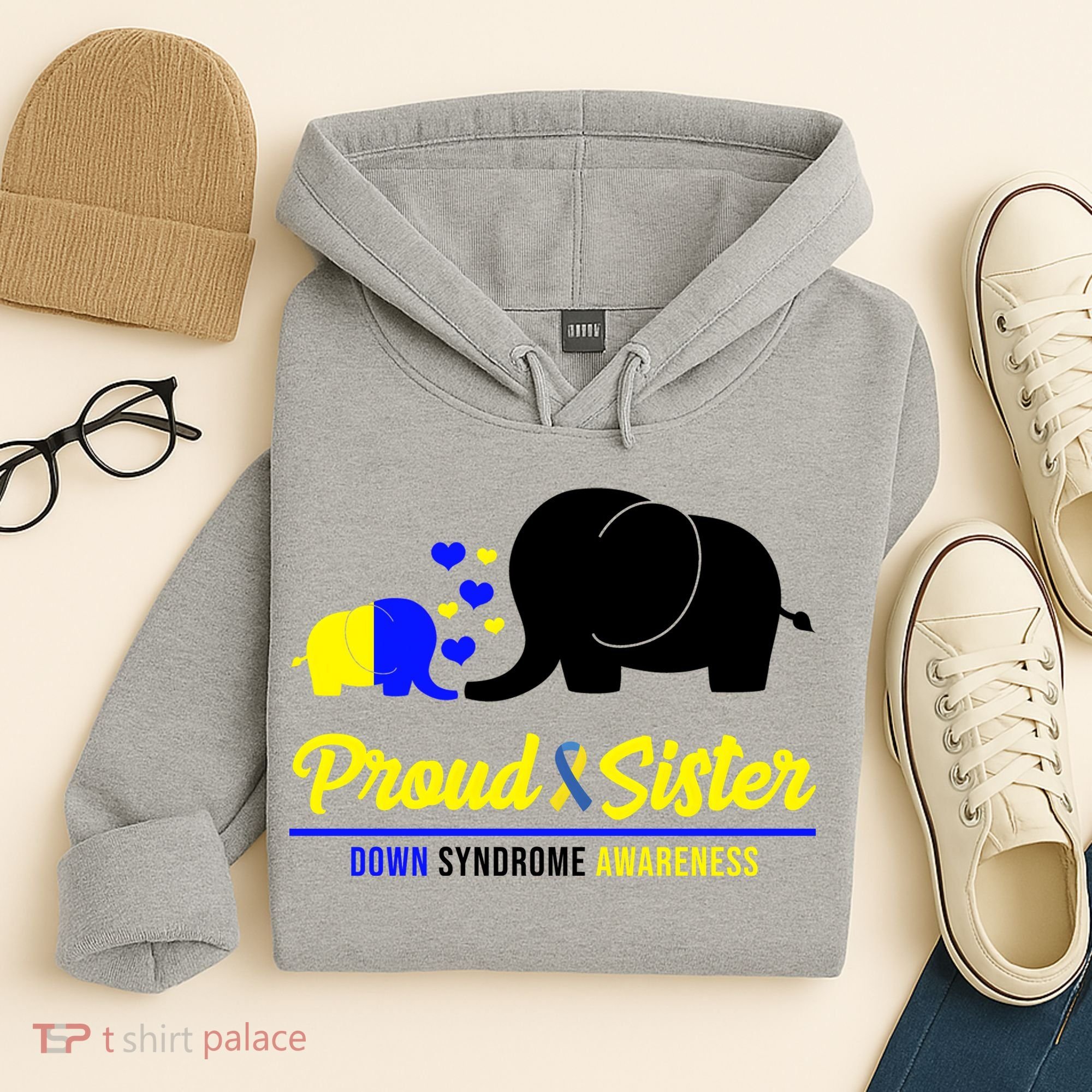 Proud Sister Down Syndrome Awareness Elephant Hoodie