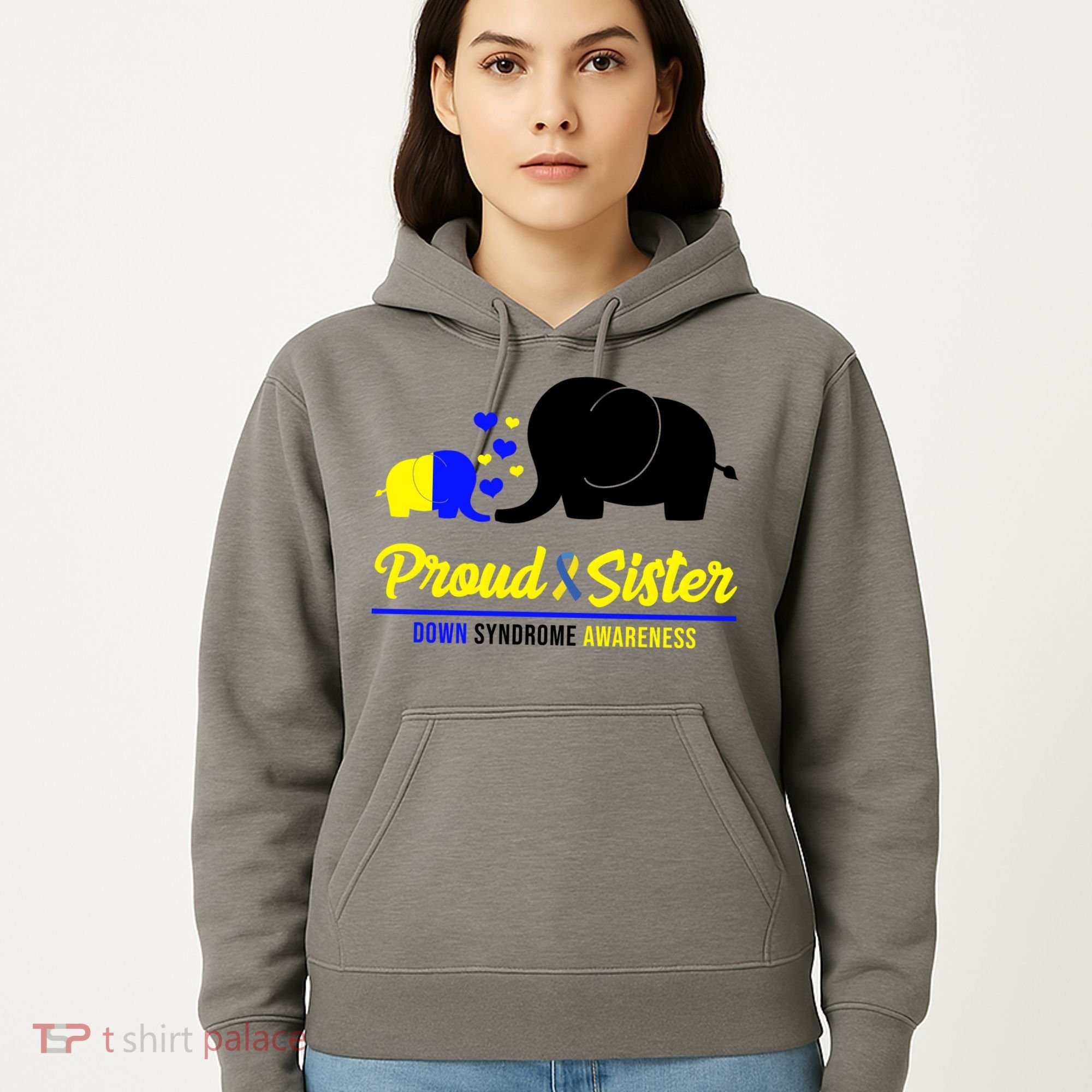 Proud Sister Down Syndrome Awareness Elephant Hoodie
