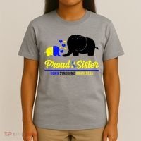 Proud Sister Down Syndrome Awareness Elephant T-Shirt thumb 4
