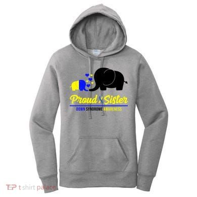 Proud Sister Down Syndrome Awareness Elephant Women's Hoodie