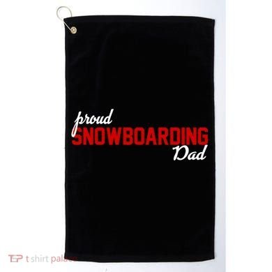 Proud Snowboarding Dad Gift Golf Towel