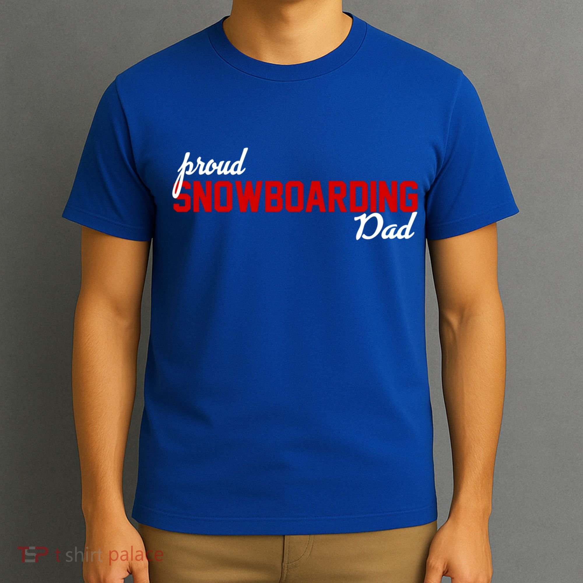 Proud Snowboarding Dad Gift T-Shirt