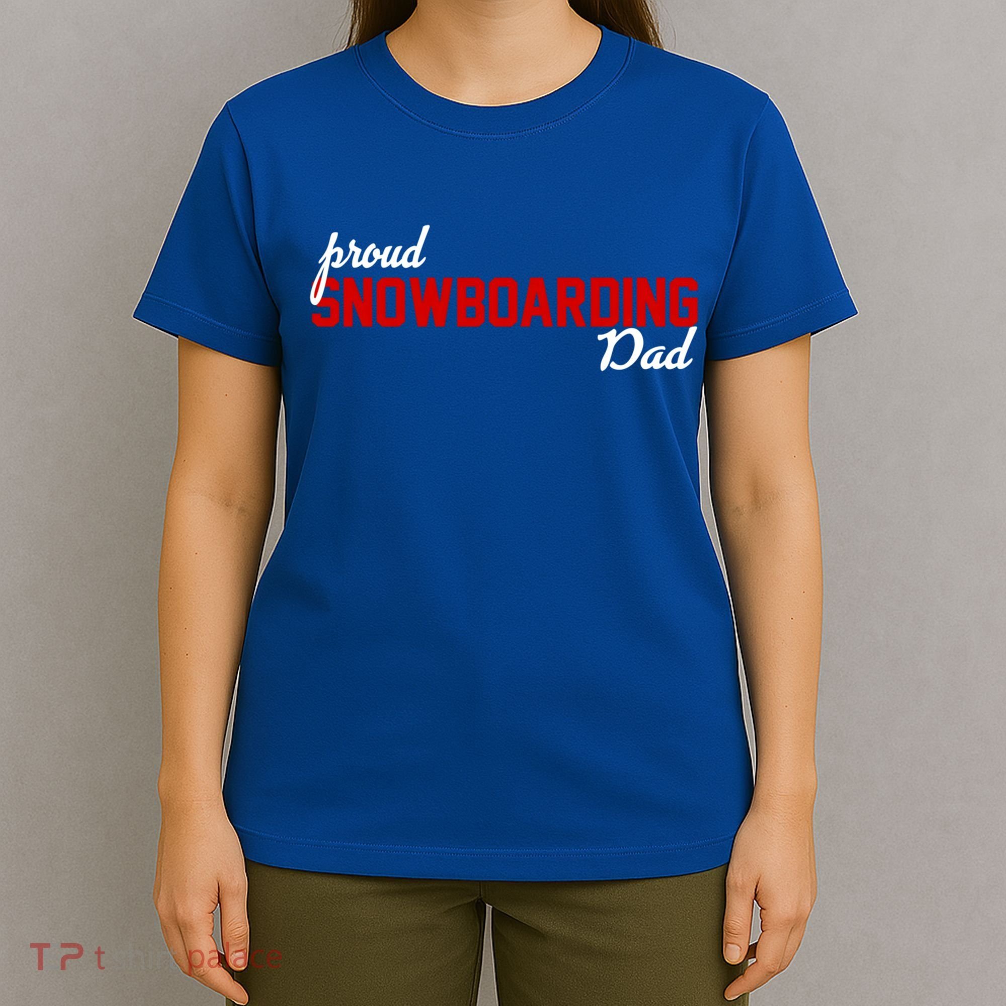 Proud Snowboarding Dad Gift T-Shirt