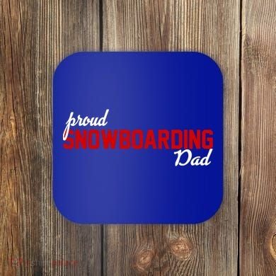 Proud Snowboarding Dad Gift Coaster
