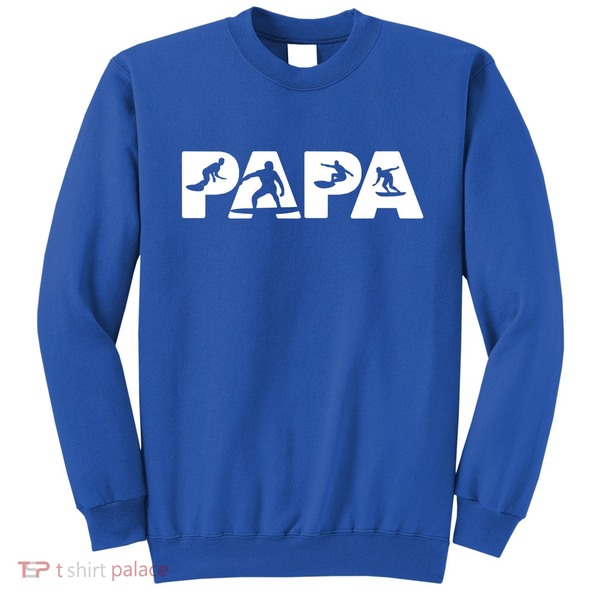 Papa Surf Dad Funny Papa Surfing Fathers Day Funny Gift Sweatshirt
