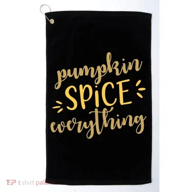Pumpkin Spice Everything Golf Towel