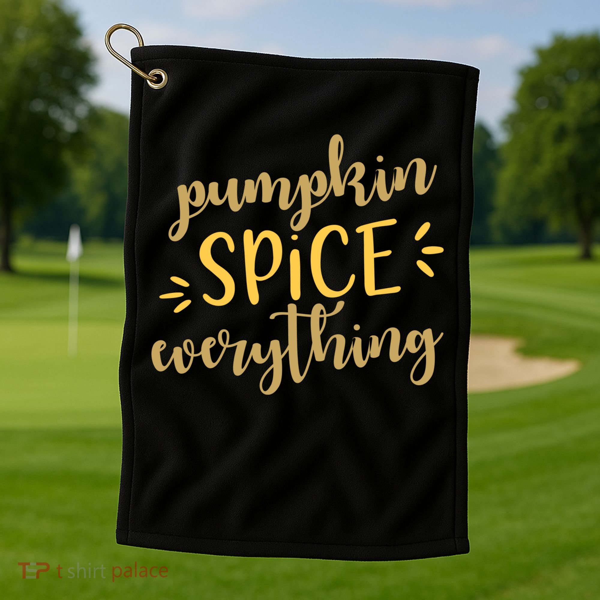 Pumpkin Spice Everything Golf Towel