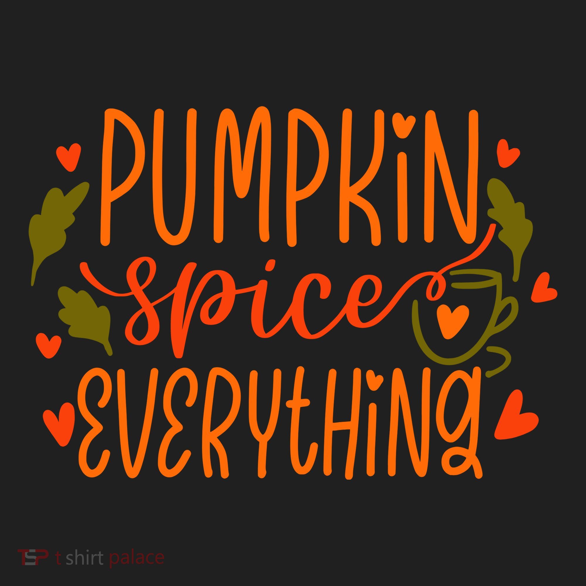 Pumpkin Spice Everything Holiday Festive Women's Sweatshirt