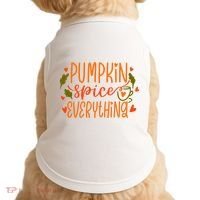 Pumpkin Spice Everything Holiday Festive Doggie Tank thumb 0