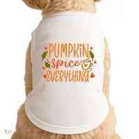 Pumpkin Spice Everything Holiday Festive Doggie Tank thumb 0