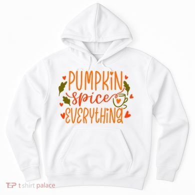 Pumpkin Spice Everything Holiday Festive Hoodie