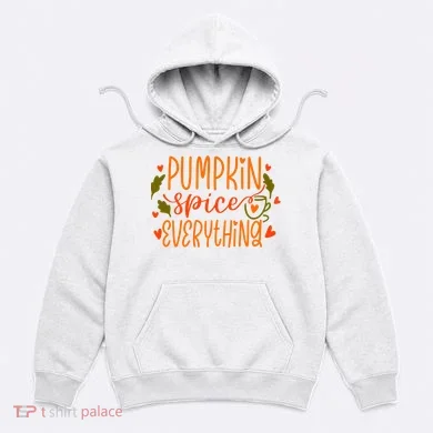 Pumpkin Spice Everything Holiday Festive Hoodie
