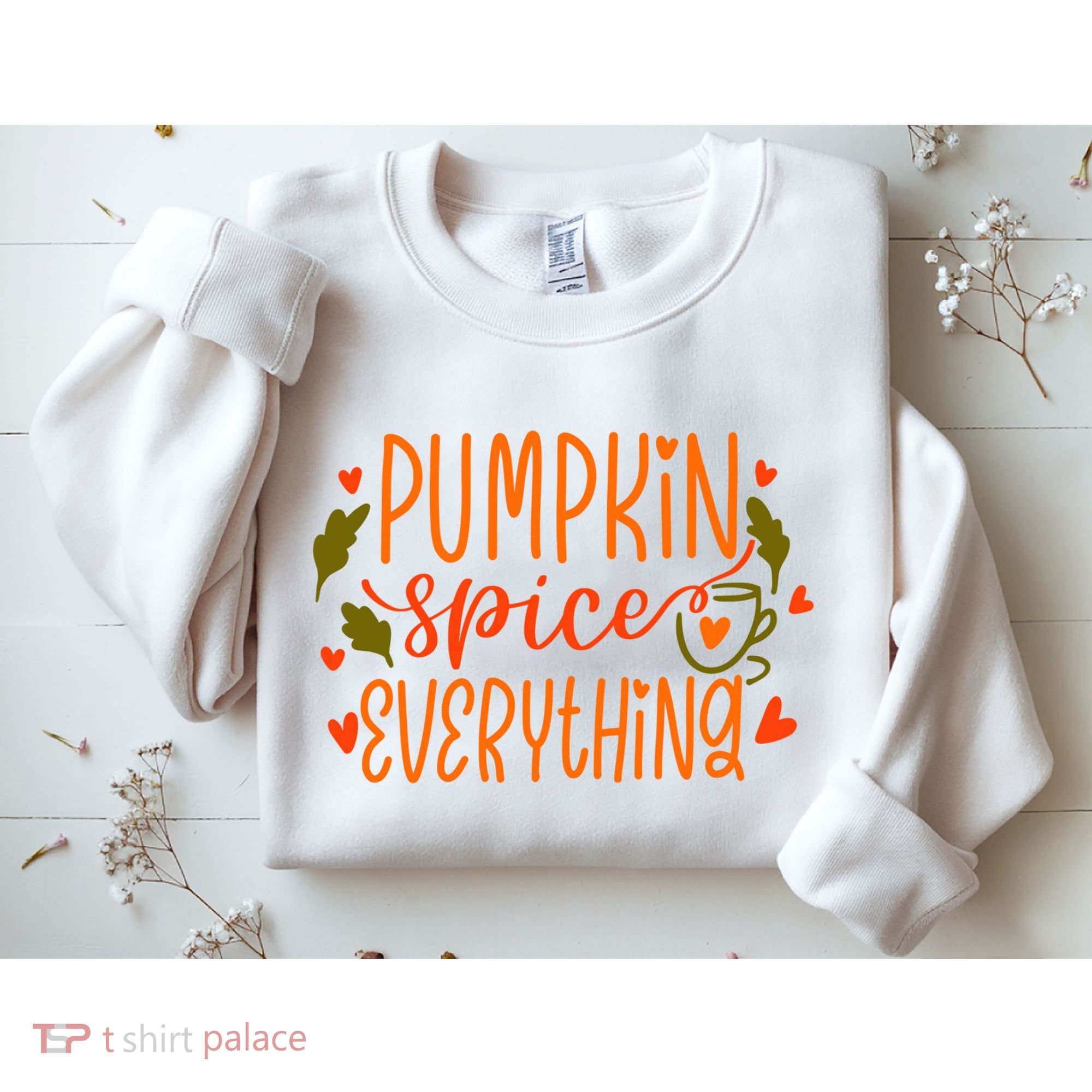 Pumpkin Spice Everything Holiday Festive Sweatshirt