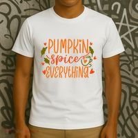 Pumpkin Spice Everything Holiday Festive T-Shirt thumb 3