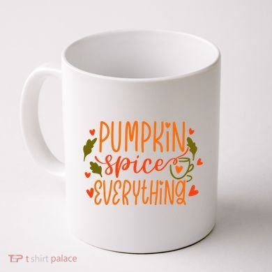 Pumpkin Spice Everything Holiday Festive Coffee Mug