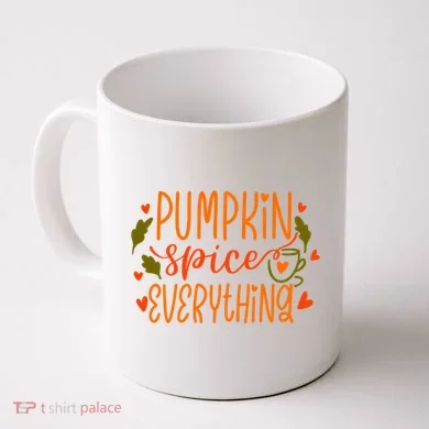 Pumpkin Spice Everything Holiday Festive Coffee Mug