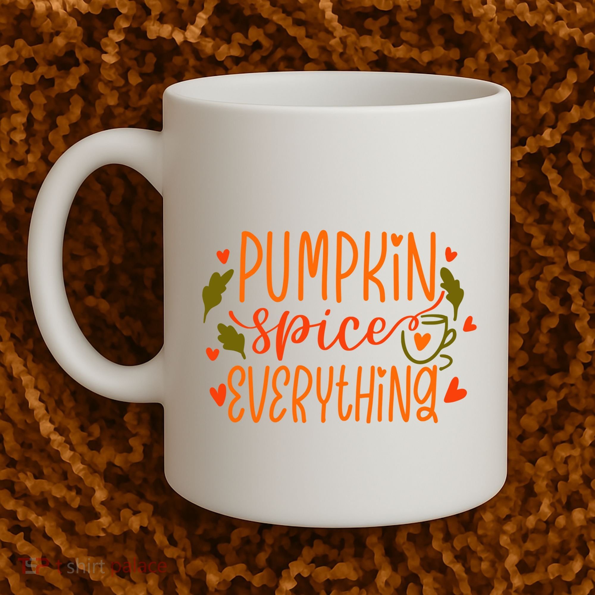 Pumpkin Spice Everything Holiday Festive Coffee Mug